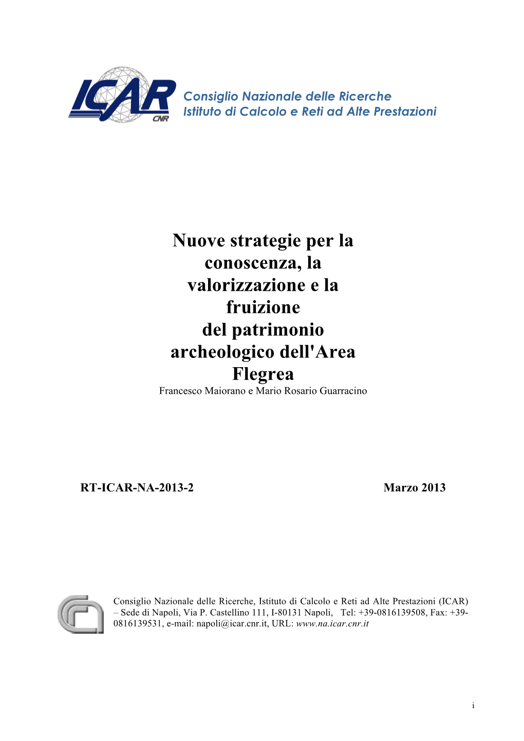 Nuove Strategie Per La Conoscenza, La Valorizzazione E La Fruizione Del Patrimonio Archeologico Dell'area Flegrea Francesco Maiorano E Mario Rosario Guarracino