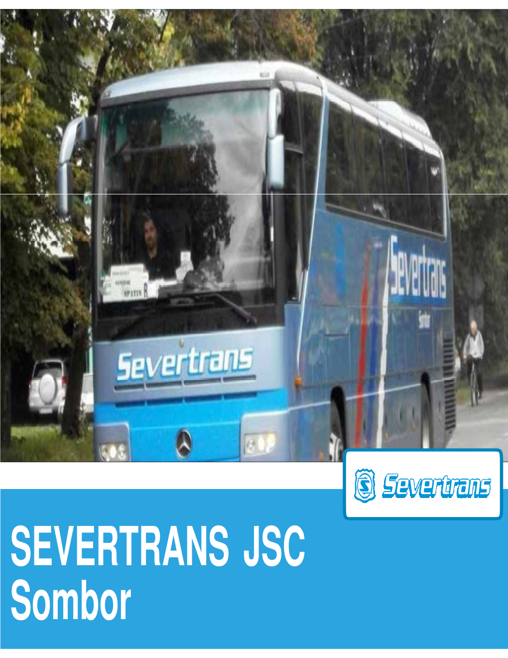 SEVERTRANS JSC Sombor General Information