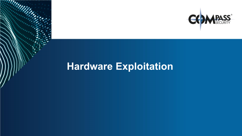 Hardware Exploitation