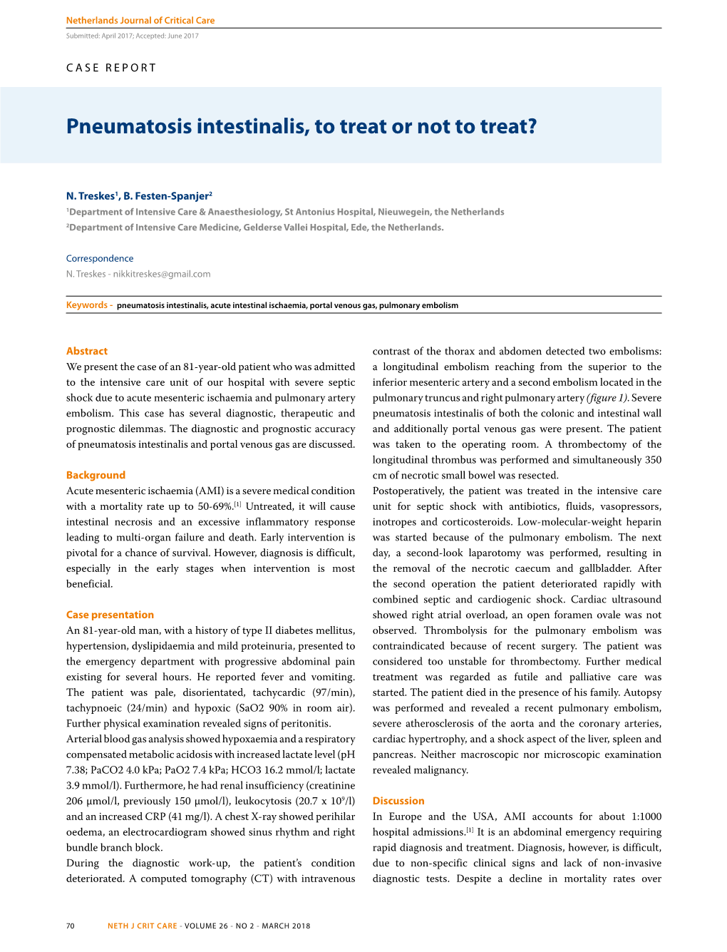 Pneumatosis Intestinalis, to Treat Or Not to Treat?