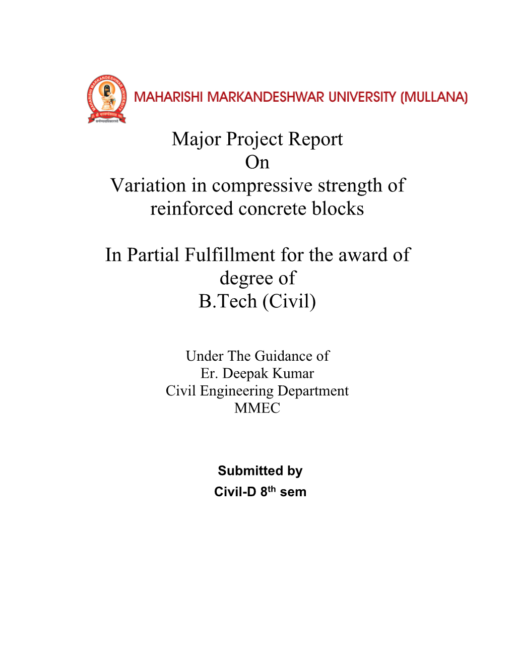 Major Project Report on Variation in Compressive Strength of Reinforced Concrete Blocks