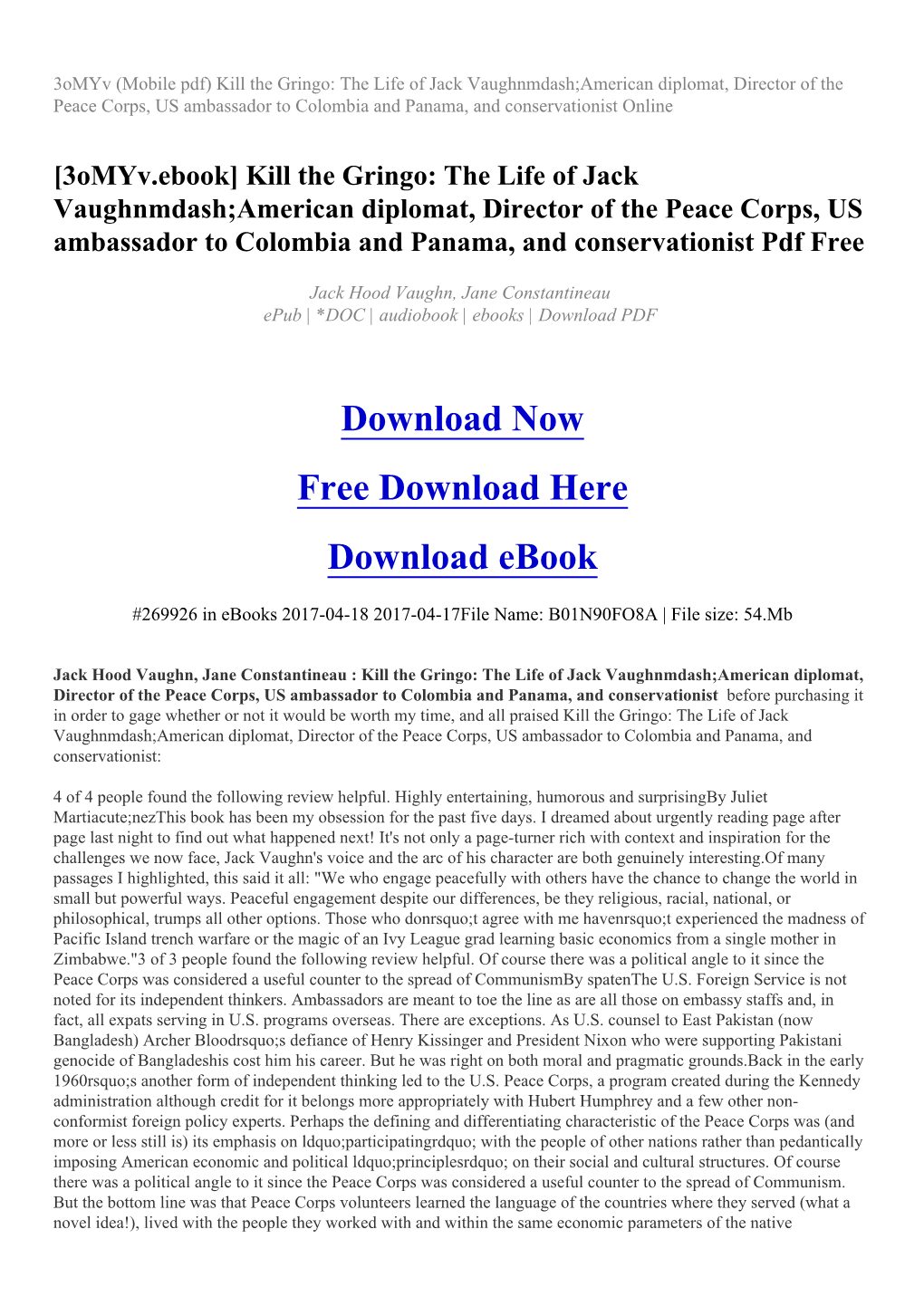 Kill the Gringo: the Life of Jack Vaughnmdash;American Diplomat, Director of the Peace Corps, US Ambassador to Colombia and Panama, and Conservationist Online