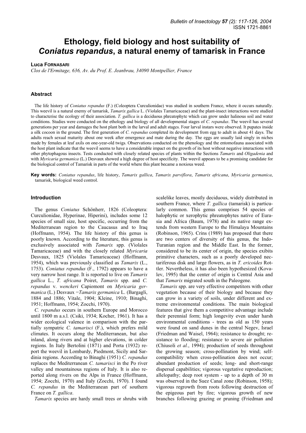 Ethology, Field Biology and Host Suitability of Coniatus Repandus, a Natural Enemy of Tamarisk in France