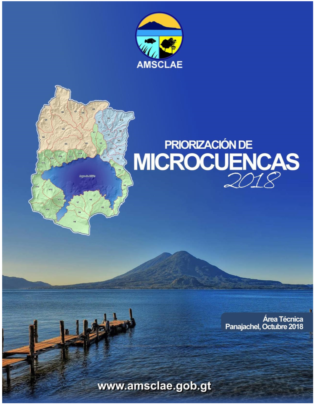 Priorización De Microcuencas Del Lago De Atitlán, Se Concluye Lo Siguiente