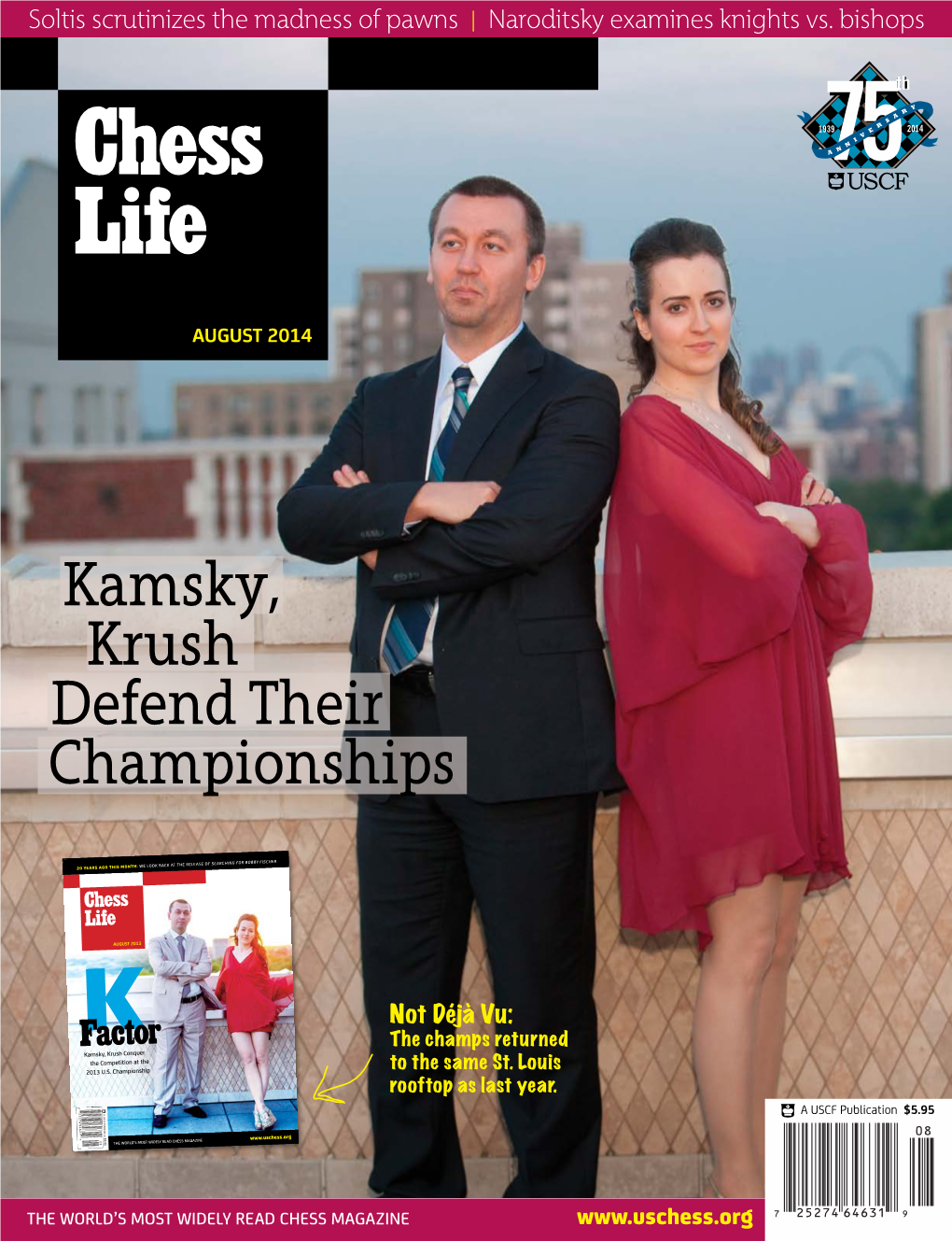 Not Déjà Vu: the Champs Returned Kamsky, Krush Conquer the Competition at the 2013 U.S