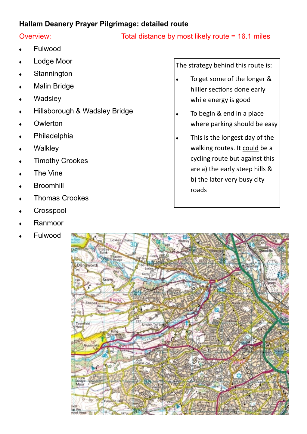 Hallam Deanery Prayer Pilgrimage: Detailed Route Overview: Total Distance by Most Likely Route = 16.1 Miles