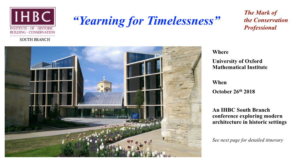 “Yearning for Timelessness” the Conservation Professional