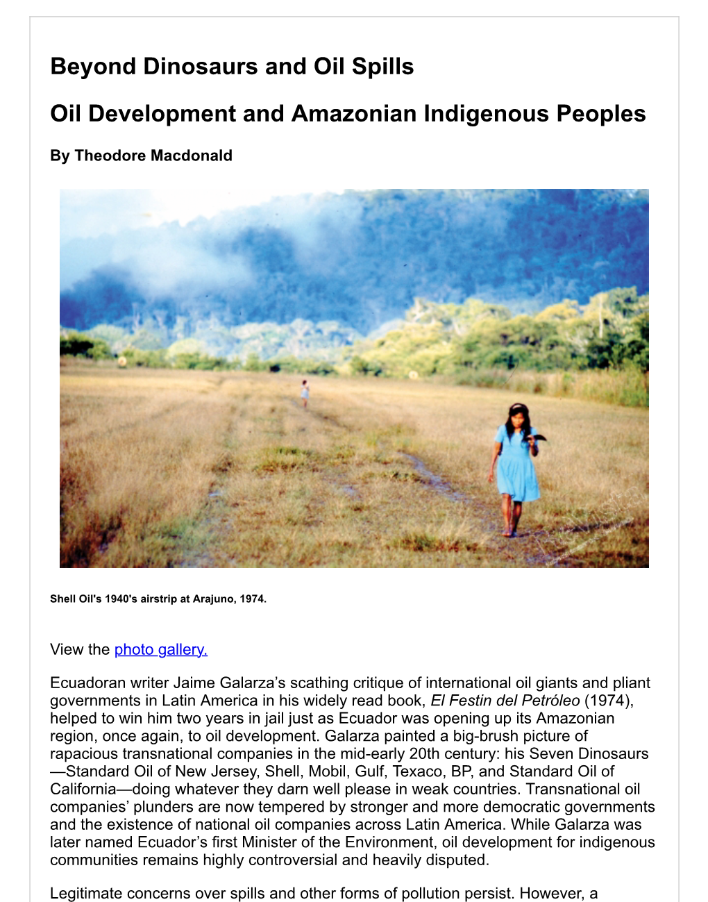 Beyond Dinosaurs and Oil Spills Oil Development and Amazonian Indigenous Peoples