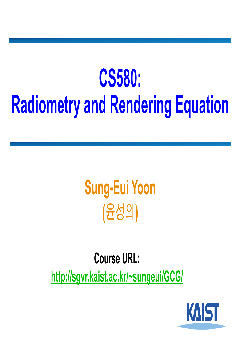 Radiometry and Rendering Equation