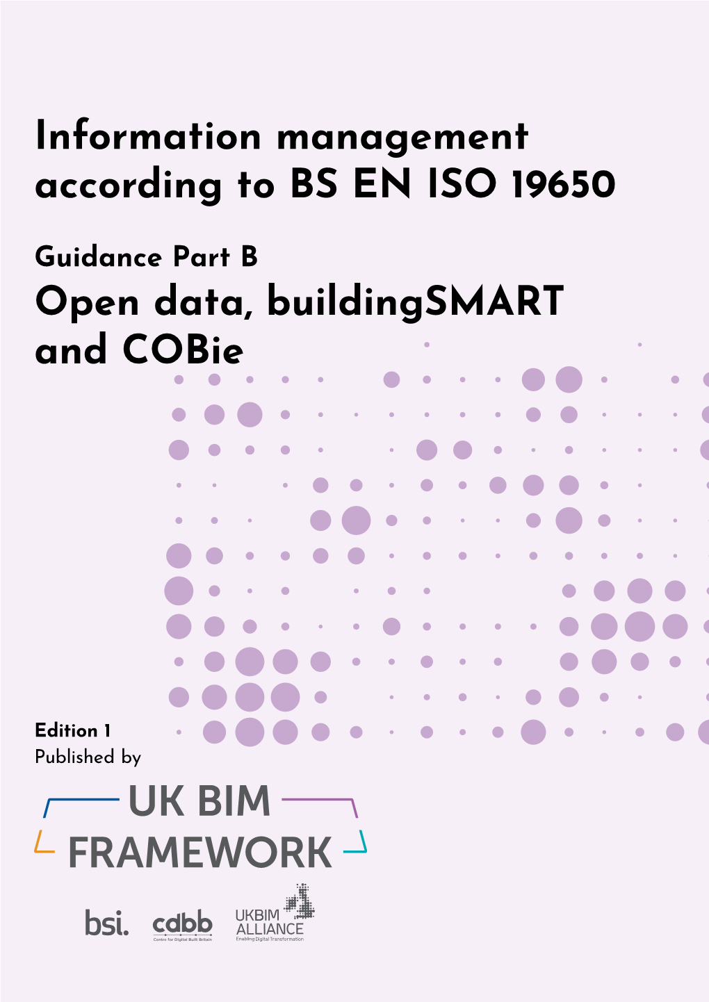 Information Management According to BS EN ISO 19650 Open Data