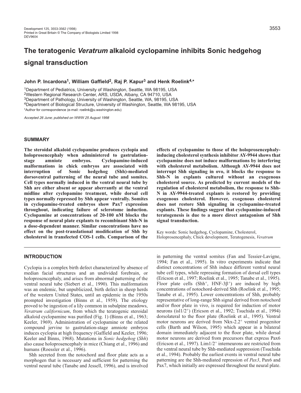 The Teratogenic Veratrum Alkaloid Cyclopamine Inhibits Sonic Hedgehog Signal Transduction