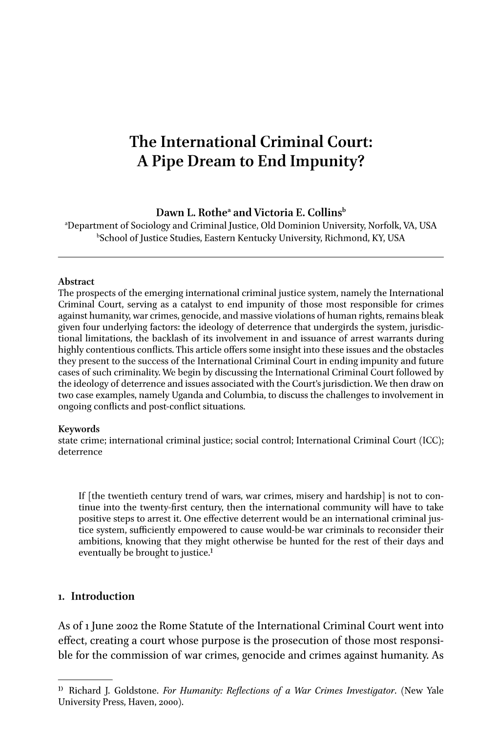 The International Criminal Court: a Pipe Dream to End Impunity?