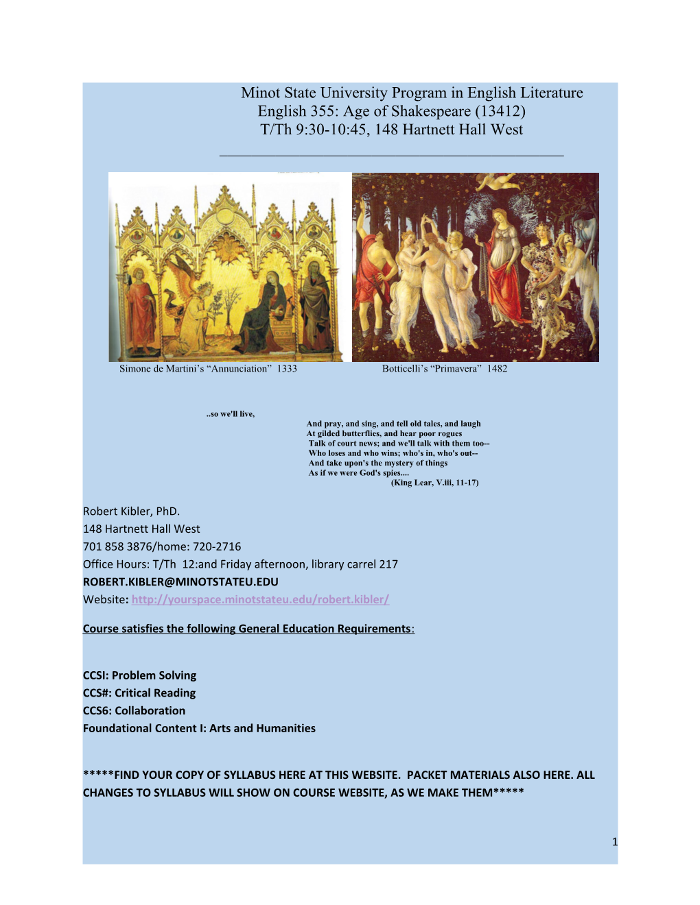 Minot State University Program in English Literature English 355: Age of Shakespeare (13412)
