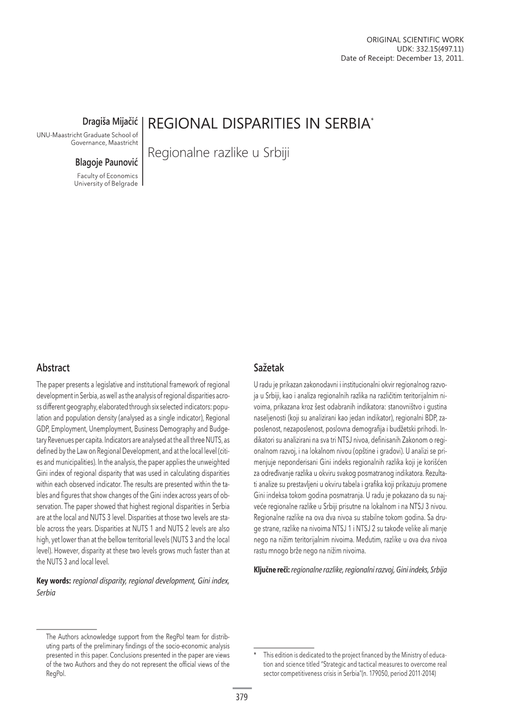 REGIONAL DISPARITIES in SERBIA* UNU-Maastricht Graduate School of Governance, Maastricht ��������������������������� ��������������