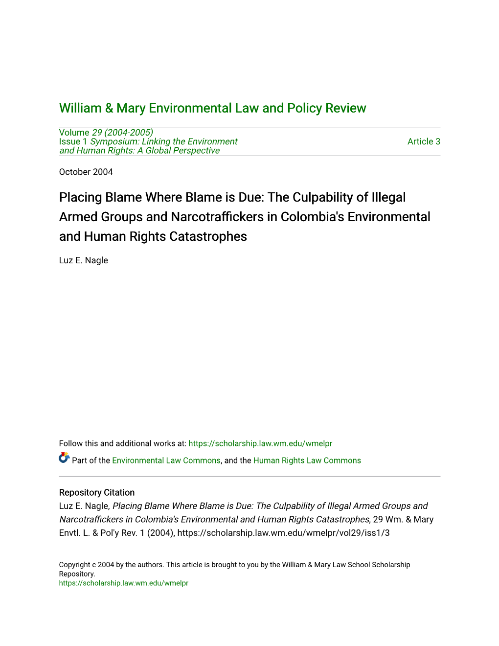 The Culpability of Illegal Armed Groups and Narcotraffickers in Colombia's Environmental and Human Rights Catastrophes