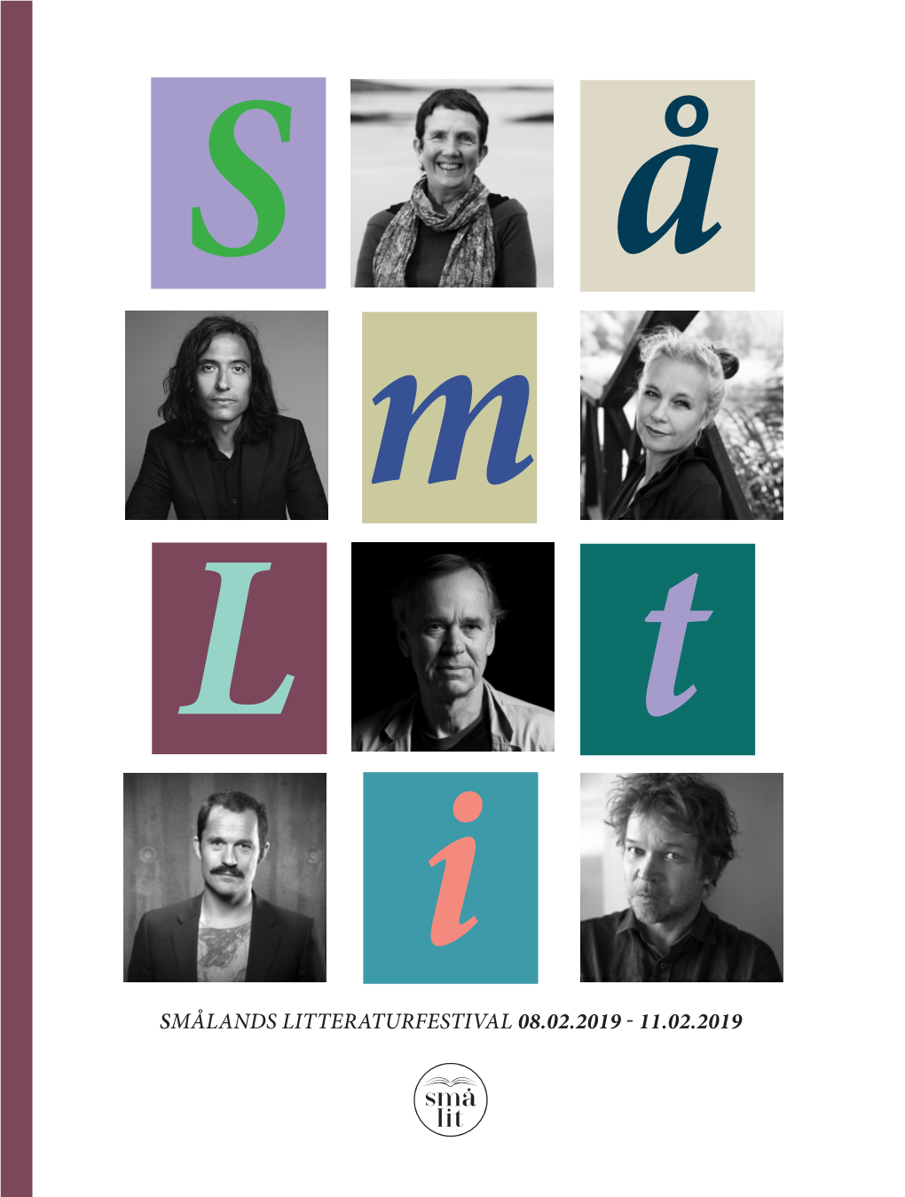 Smålands Litteraturfestival 08.02.2019 - 11.02.2019 Smålands Litteraturfestival 08.02.2019 - 11.02.2019