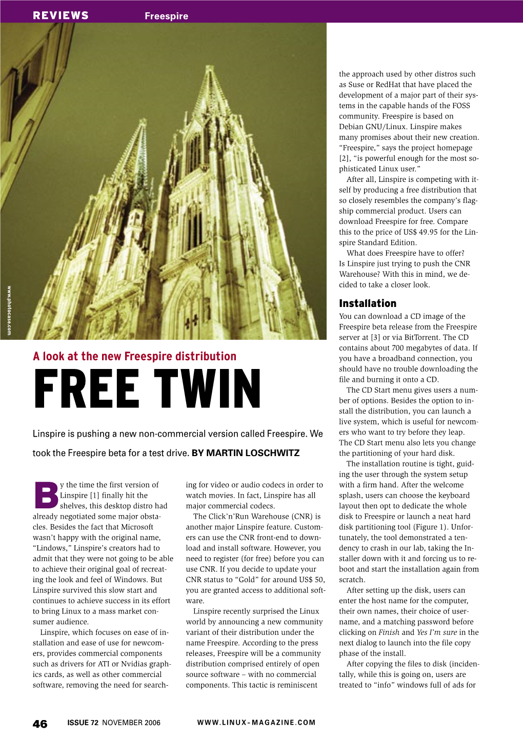 FREE TWIN Stall the Distribution, You Can Launch a Live System, Which Is Useful for Newcom- Linspire Is Pushing a New Non-Commercial Version Called Freespire