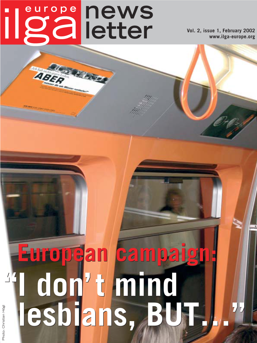 European Campaign: "I Don't Mind Lesbian, But..."