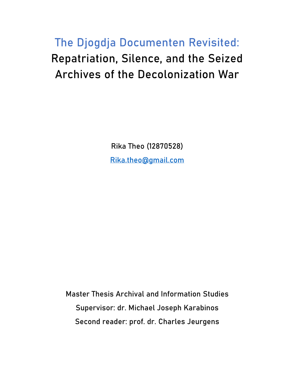 The Djogdja Documenten Revisited: Repatriation, Silence, and the Seized Archives of the Decolonization War