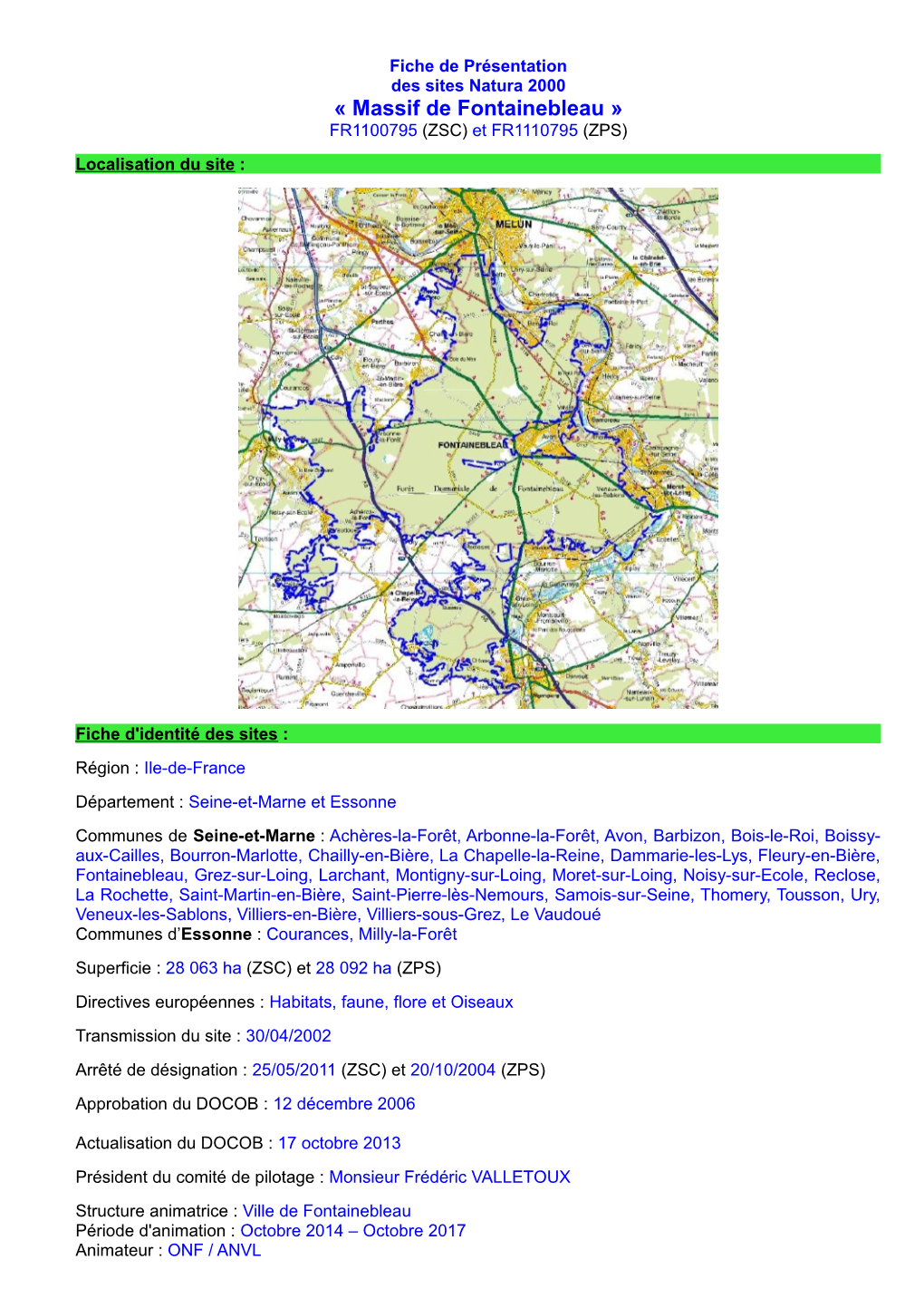 Fiche De Présentation Des Sites Natura 2000 « Massif De Fontainebleau » FR1100795 (ZSC) Et FR1110795 (ZPS) Localisation Du Site