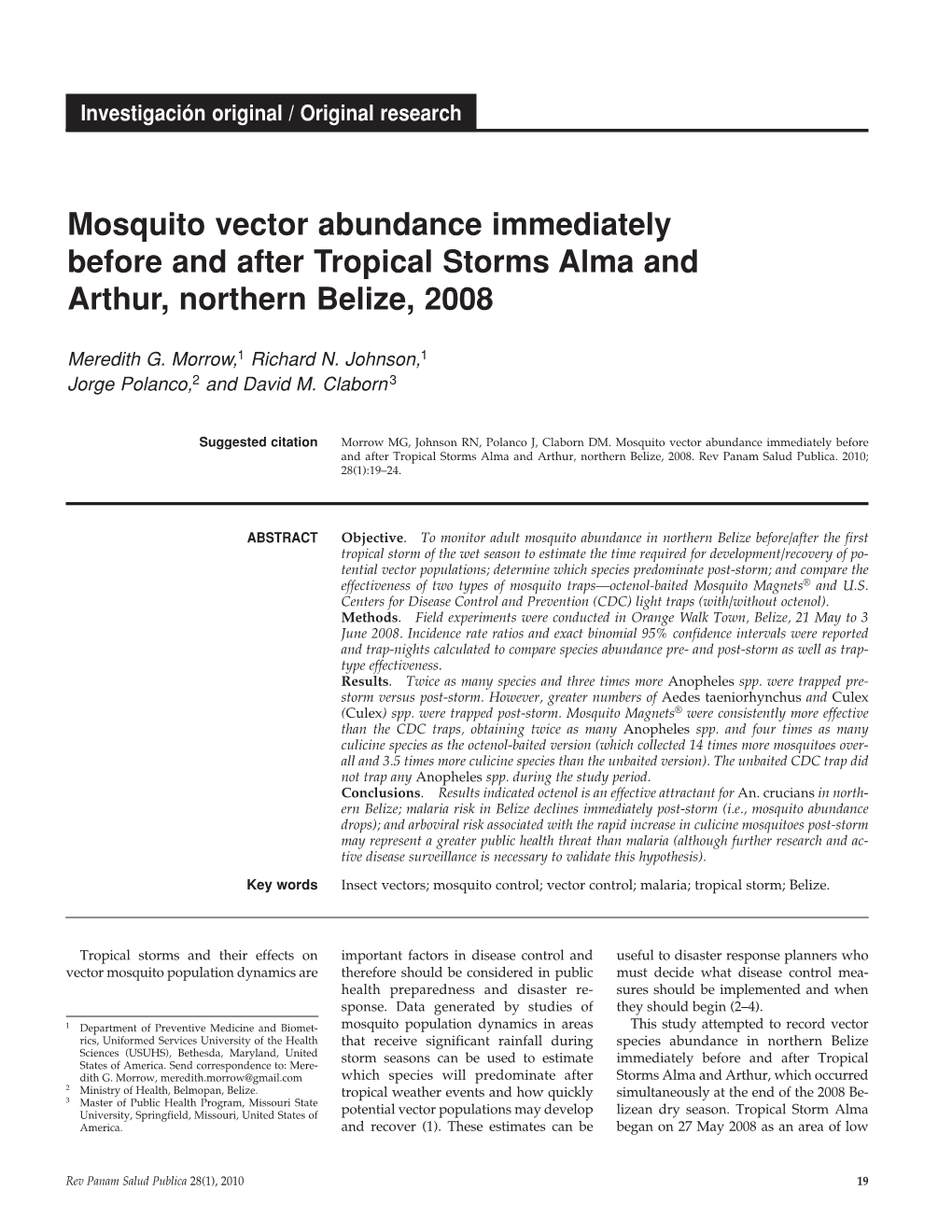 Mosquito Vector Abundance Immediately Before and After Tropical Storms Alma and Arthur, Northern Belize, 2008