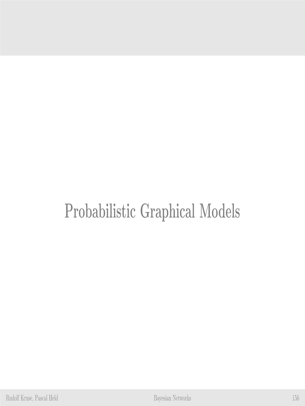 Probabilistic Graphical Models