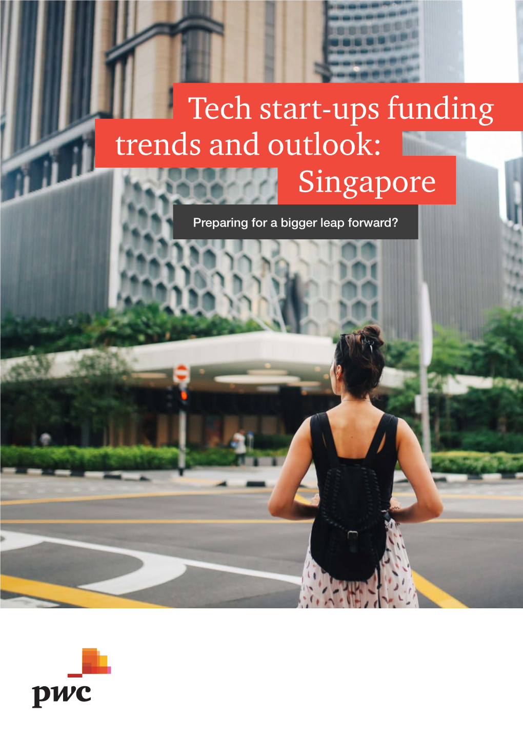 Tech Start-Ups Funding Trends and Outlook: Singapore