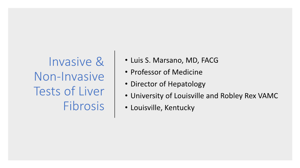 Invasive & Non-Invasive Tests of Liver Fibrosis