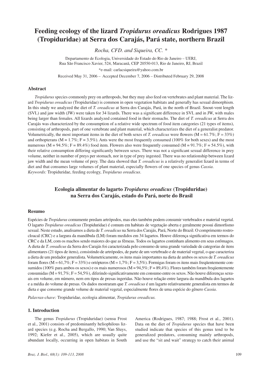 Feeding Ecology of the Lizard Tropidurus Oreadicus Rodrigues 1987 (Tropiduridae) at Serra Dos Carajás, Pará State, Northern Brazil Rocha, CFD