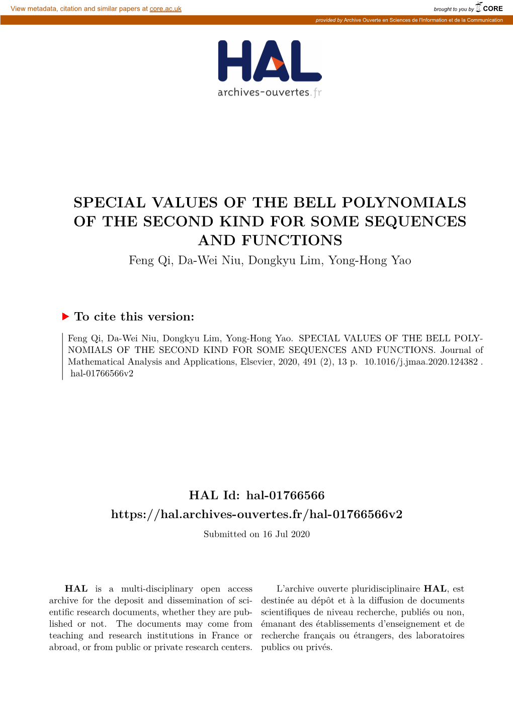 SPECIAL VALUES of the BELL POLYNOMIALS of the SECOND KIND for SOME SEQUENCES and FUNCTIONS Feng Qi, Da-Wei Niu, Dongkyu Lim, Yong-Hong Yao