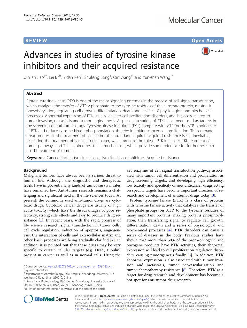 Advances in Studies of Tyrosine Kinase Inhibitors and Their Acquired Resistance Qinlian Jiao1†, Lei Bi2†, Yidan Ren1, Shuliang Song1, Qin Wang3* and Yun-Shan Wang1*
