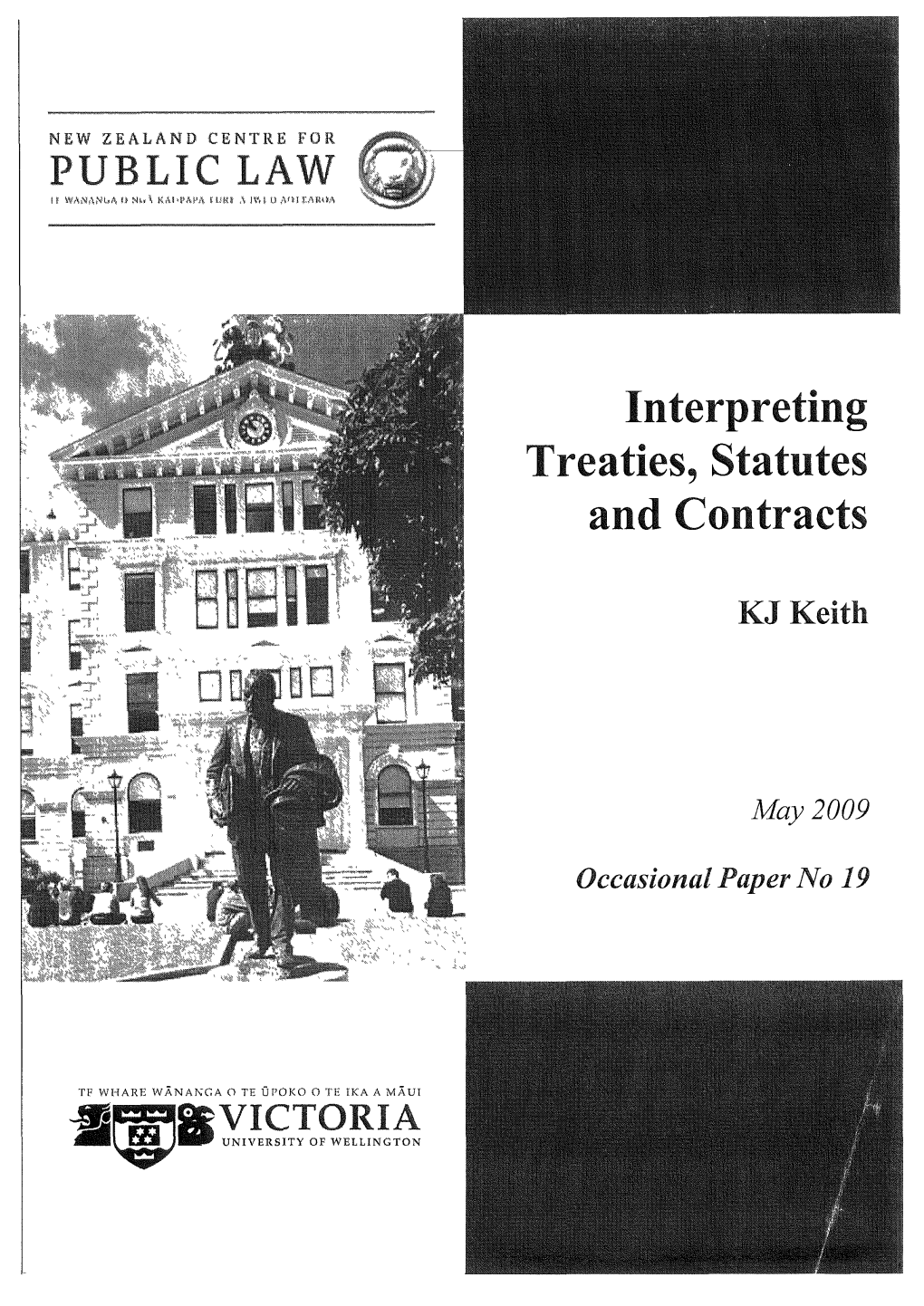 Interpreting Treaties, Statutes and Contracts