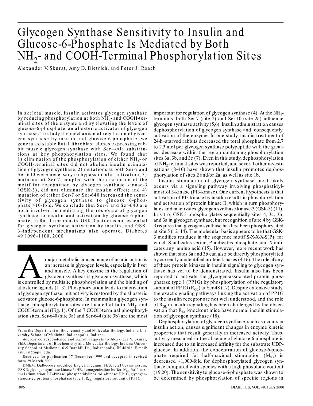 Glycogen Synthase Sensitivity to Insulin and Glucose-6-Phosphate Is Mediated by Both NH2- and COOH-Terminal Phosphorylation Sites Alexander V