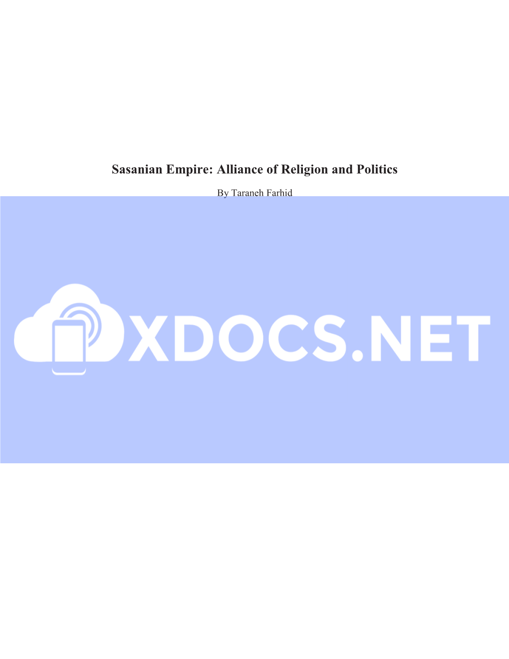 Sasanian Empire: Alliance of Religion and Politics