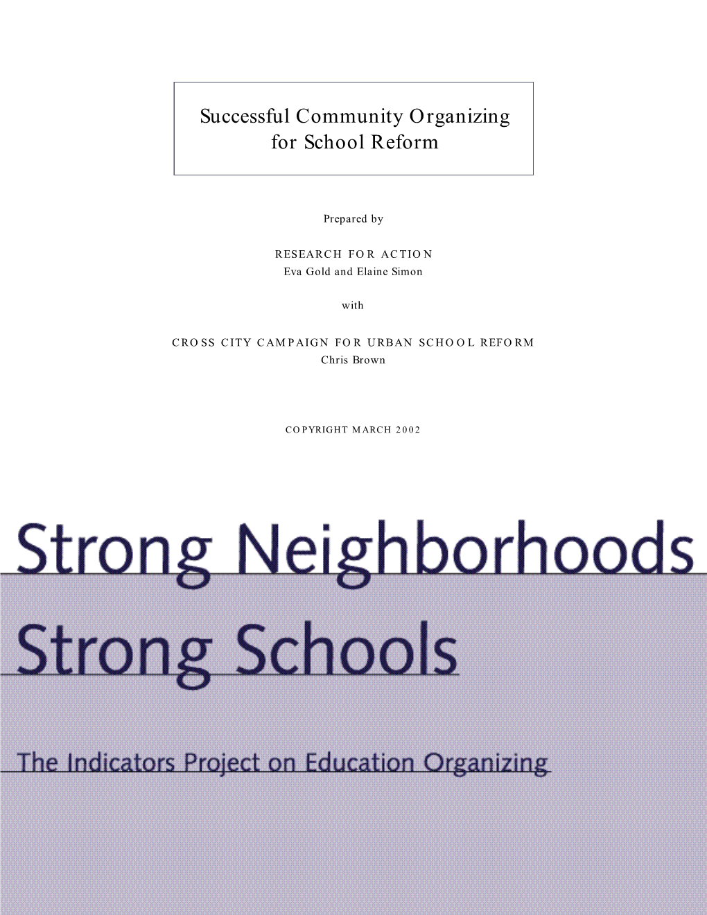 Successful Community Organizing for School Reform