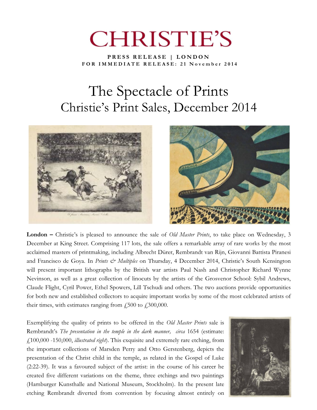 The Spectacle of Prints Christie’S Print Sales, December 2014