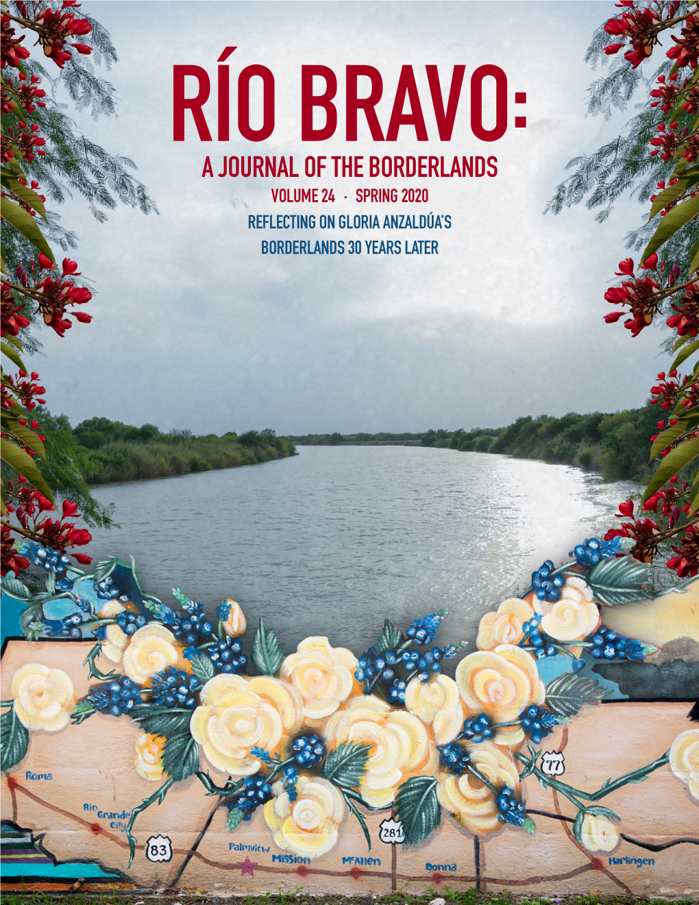 Río Bravo: a Journal of the Borderlands Reflecting on Gloria