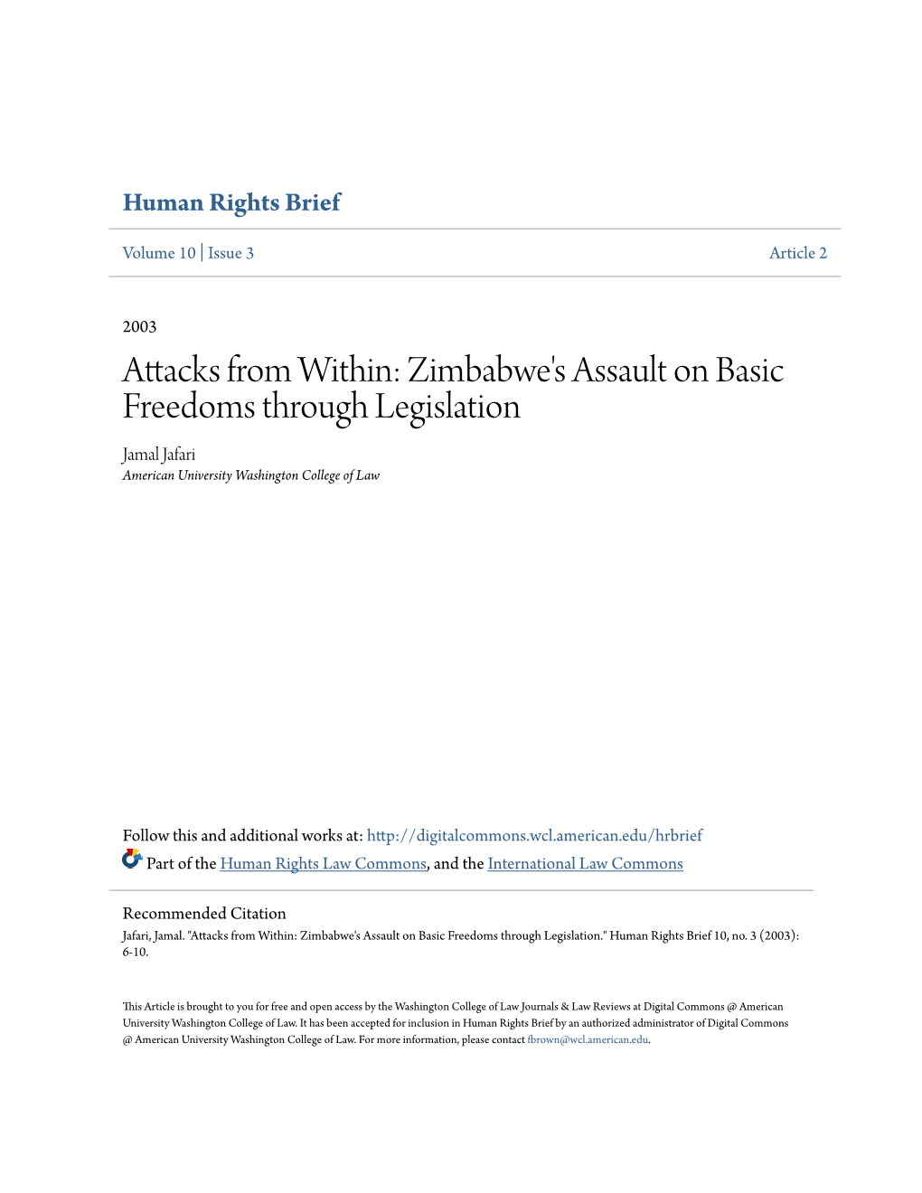 Zimbabwe's Assault on Basic Freedoms Through Legislation Jamal Jafari American University Washington College of Law