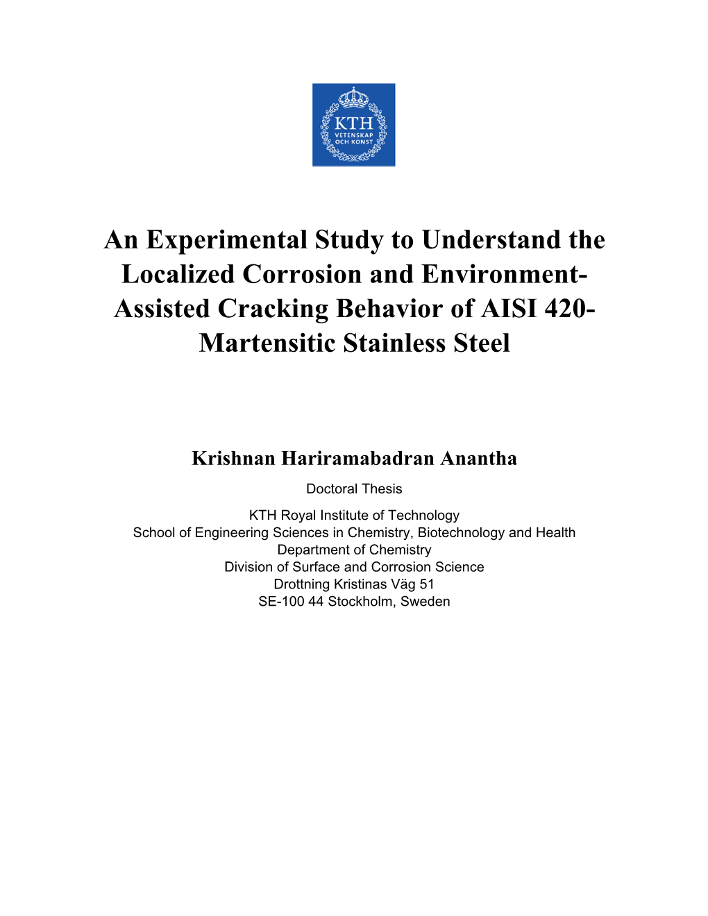 An Experimental Study to Understand the Localized Corrosion and Environment- Assisted Cracking Behavior of AISI 420- Martensitic Stainless Steel