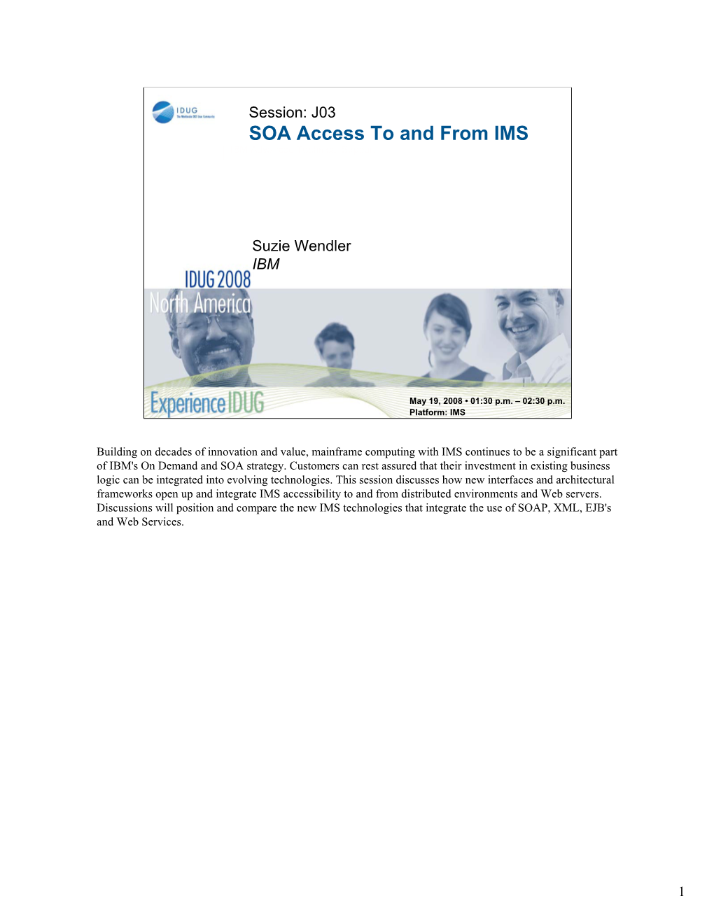 IDUG NA 2008 Suzette Wendler: SOA Access to and From