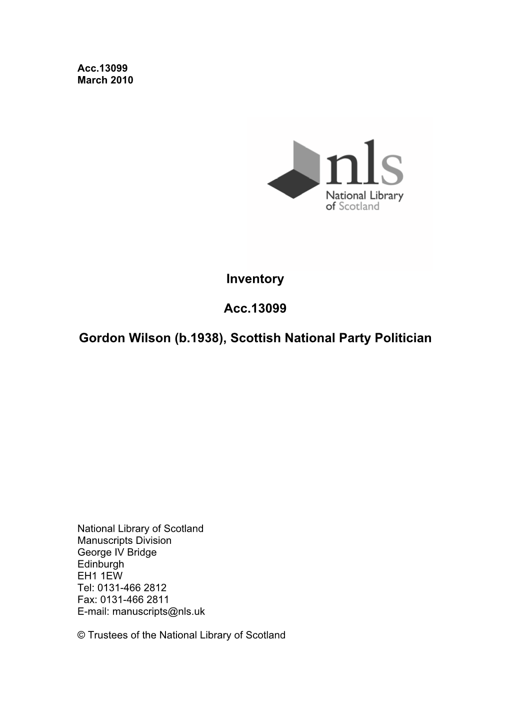 Inventory Acc.13099 Gordon Wilson (B.1938), Scottish National Party