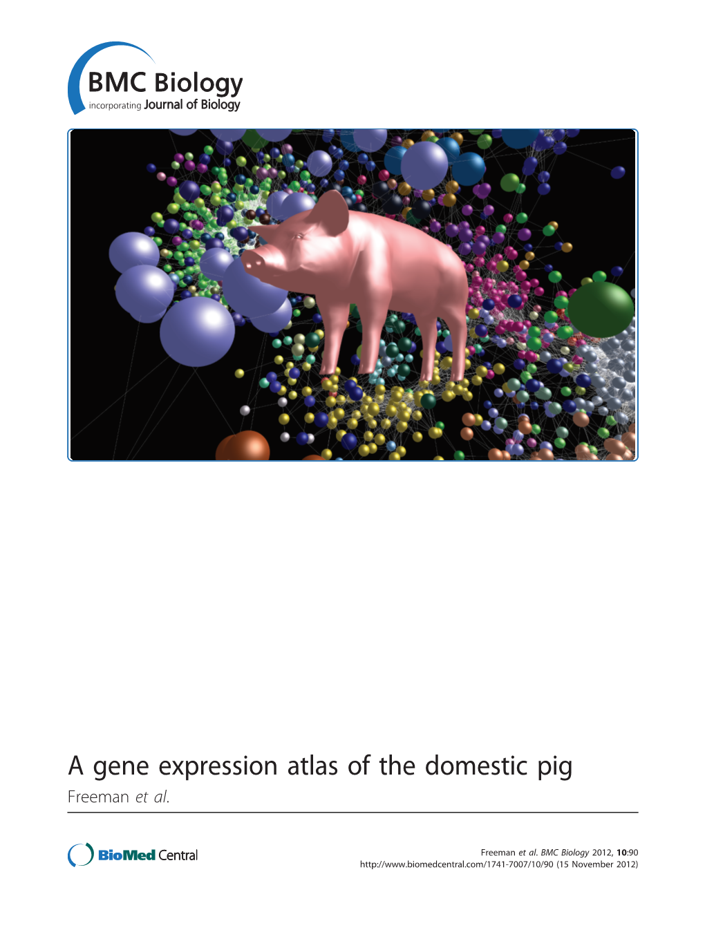 A Gene Expression Atlas of the Domestic Pig Freeman Et Al