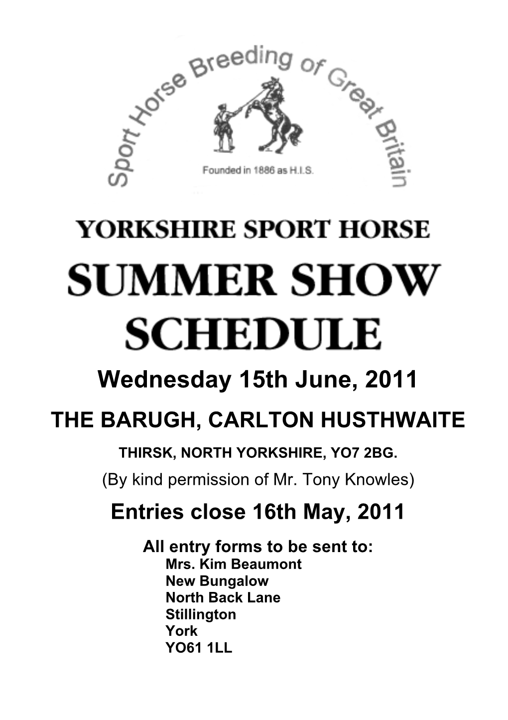 Wednesday 15Th June, 2011 the BARUGH, CARLTON HUSTHWAITE THIRSK, NORTH YORKSHIRE, YO7 2BG