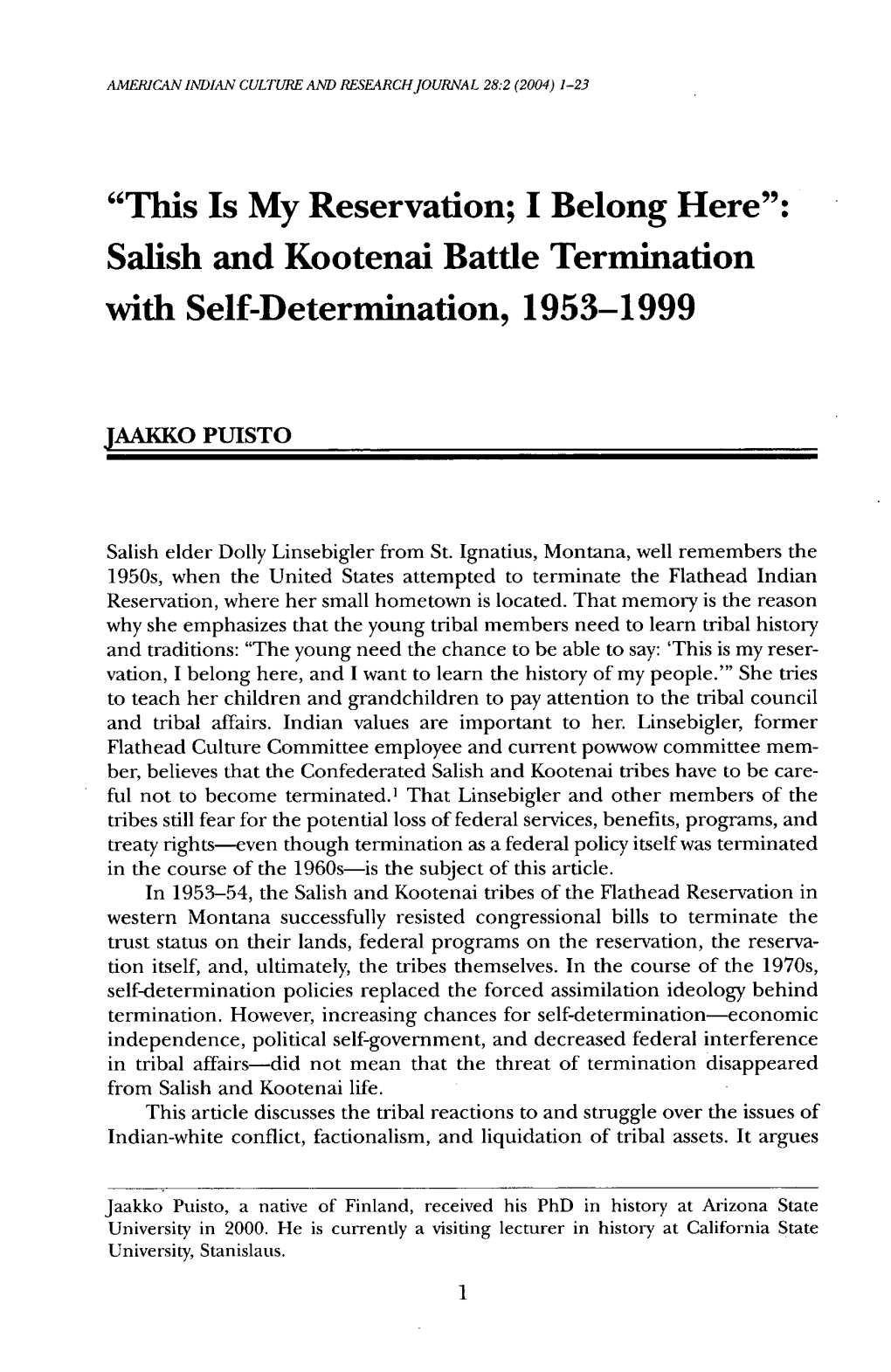 This Is My Reservation; I Belong Here": Salish and Kootenai Battle Termination with Self-Determination, 1953-1999