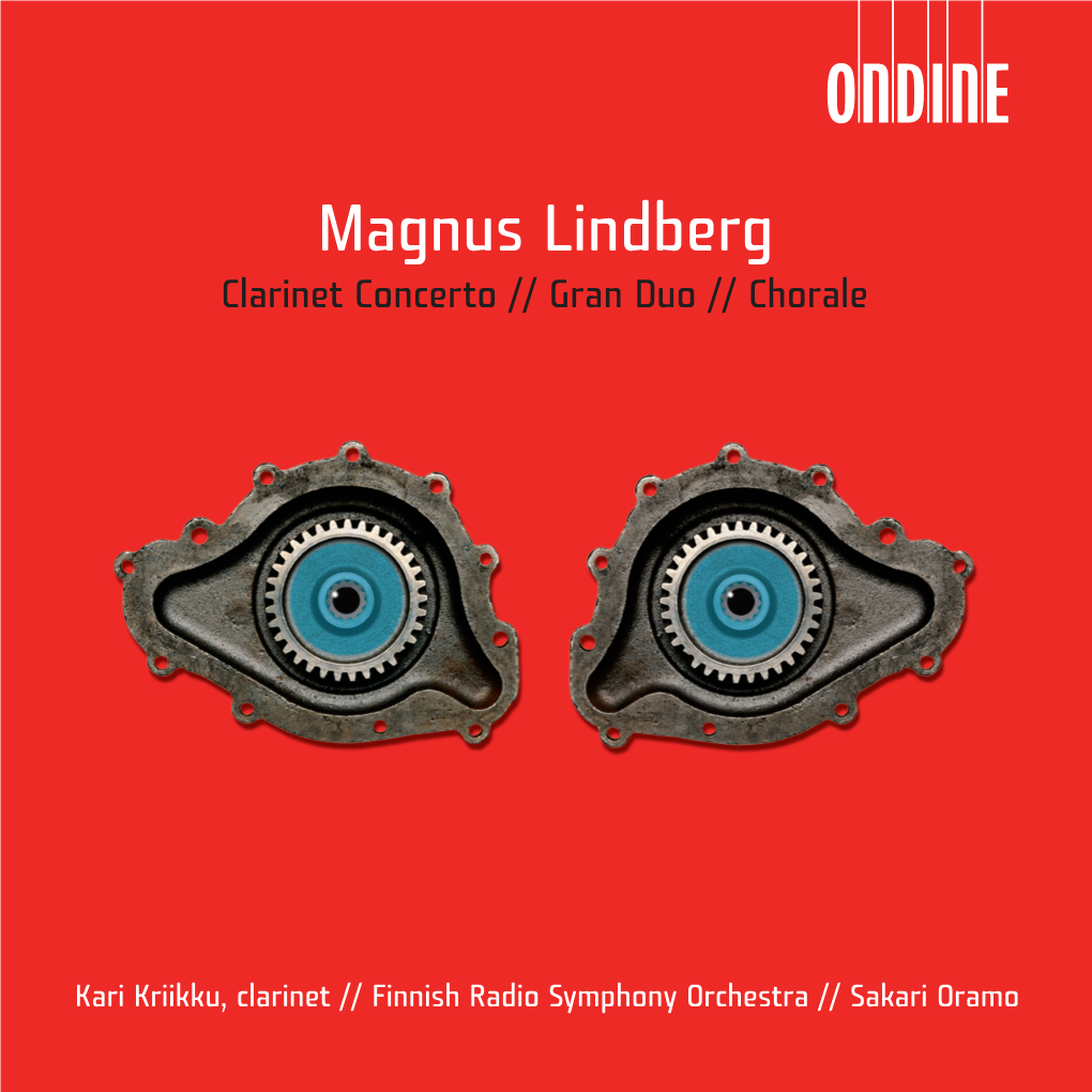 Magnus Lindberg Clarinet Concerto // Gran Duo // Chorale