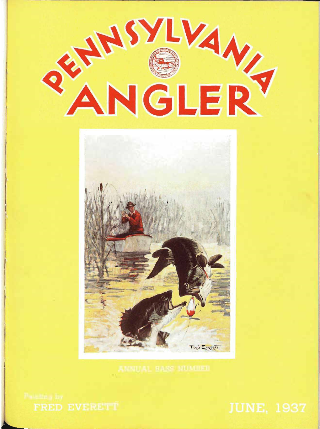 JUNE, 1937 PUBLICATION ^ANGLER? Vol