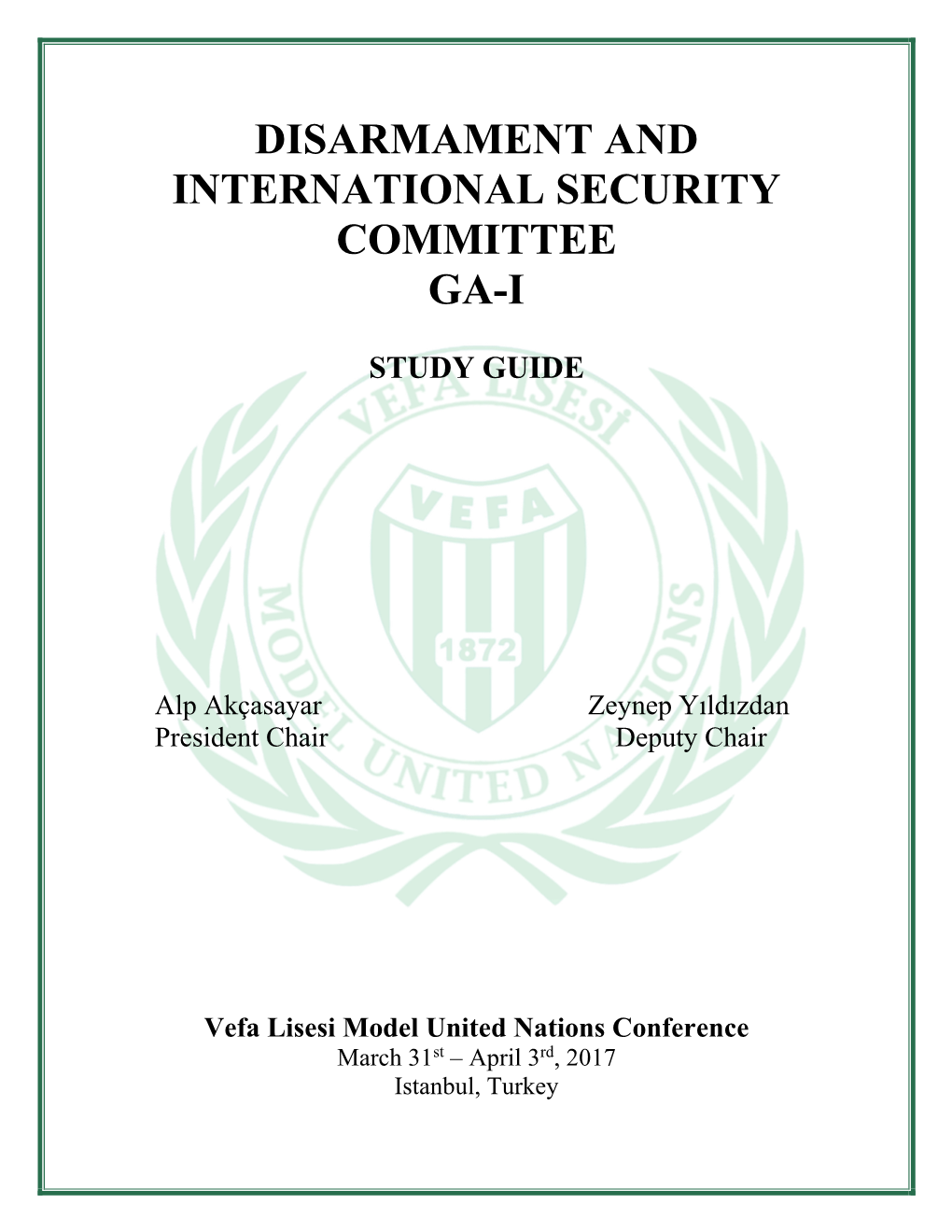 Disarmament and International Security Committee Ga-I