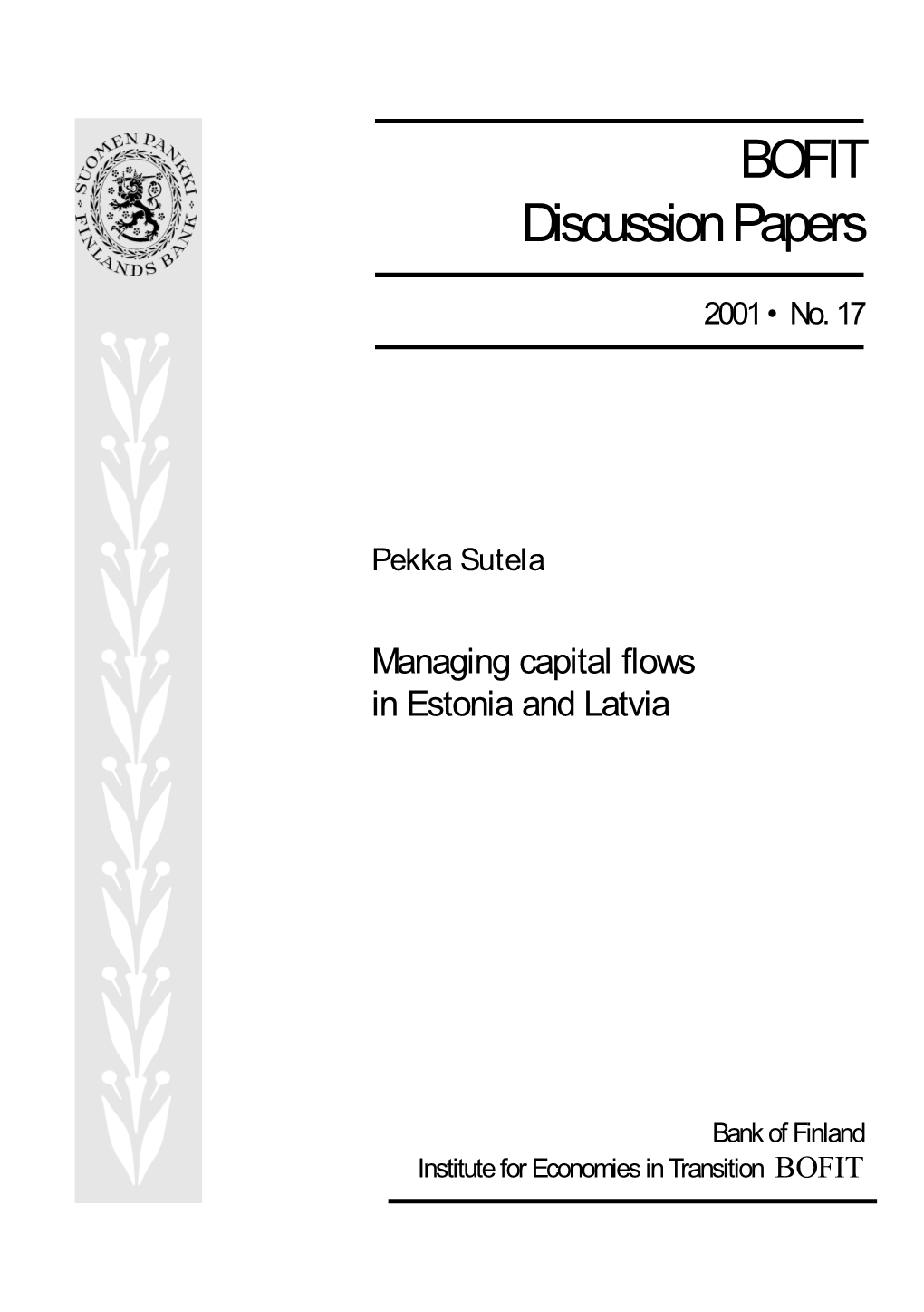 Managing Capital Flows in Estonia and Latvia