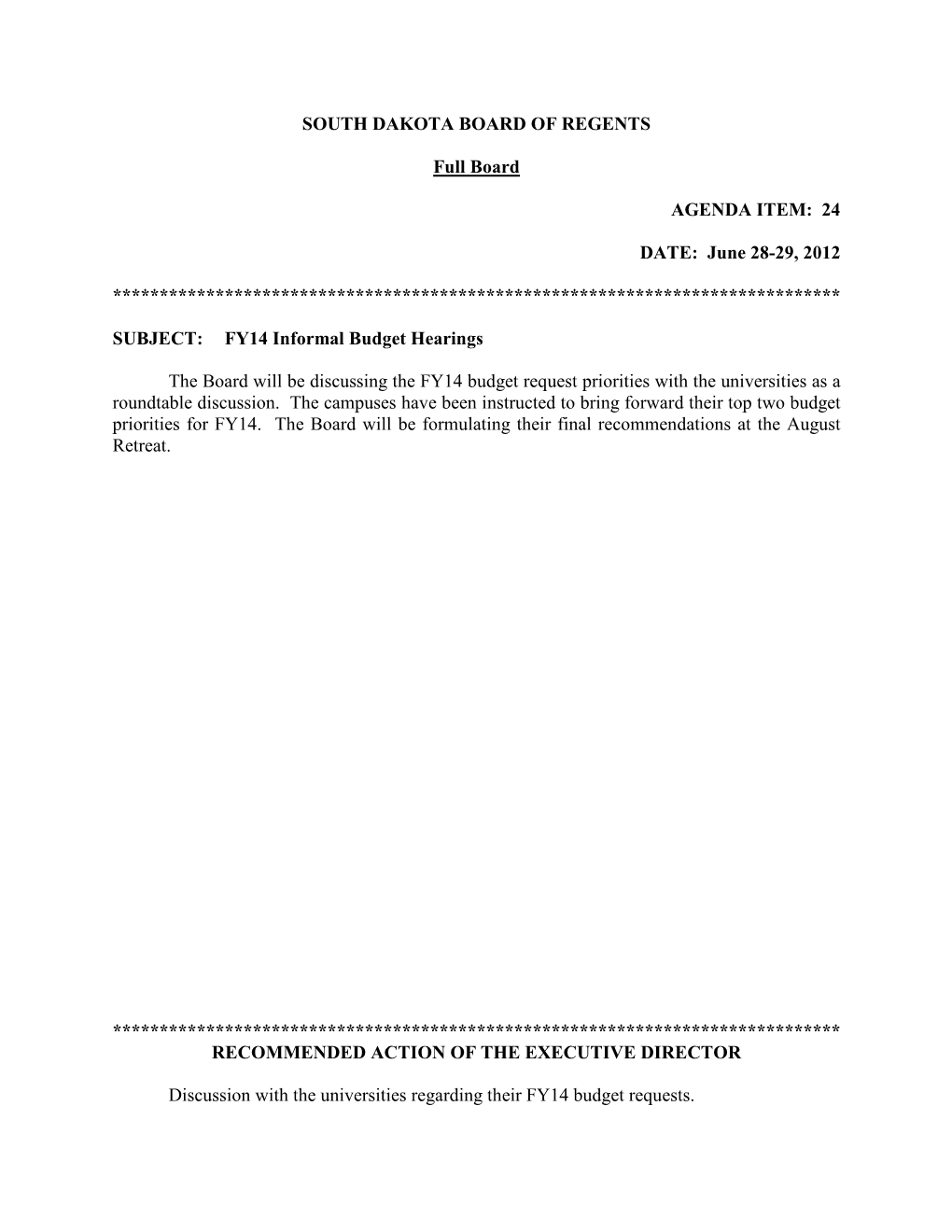 FY2014 Informal Budget Hearings Summary