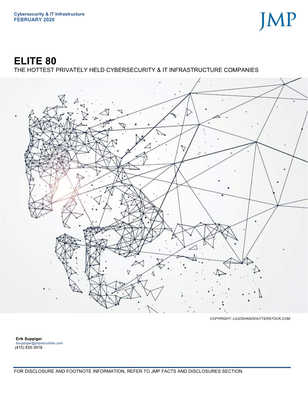 Elite 80 the Hottest Privately Held Cybersecurity & It Infrastructure Companies